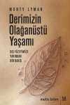 Derimizin Olağanüstü Yaşamı & Dış Yüzeyimize Yakından Bir Bakış