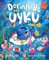 Derinlerde Bir Uyku Masalı