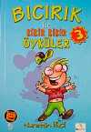 Ders Arası Kikiri 3/Bıcırık İle Kikir Kikir