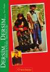 Dersim... Dersim... & Dersim'in Nabzı - Gezi Notları