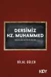 Dersimiz Hz. Muhammed