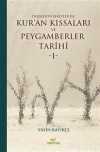 Dersler ve İbretler İle Kur'an Kıssaları ve Peygamberler Tarihi 1
