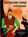 Destanların Savaşı – Kayıp Şehzade