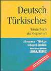 Deutsch Türkisches/Almanca-Türkçe Güncel Sözlük