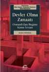 Devlet Olma Zanaatı & Osmanlı'dan Bugüne Kamu İcraatı