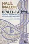 Devlet-i Aliyye & Osmanlı İmparatorluğu Üzerine Araştırmalar -I