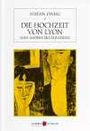 Die Hochzeit Von Lyon & und andere Erzählungen