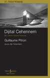 Dijital Cehennem – Bir Like'in Ucuna Yolculuk