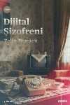 Dijital Şizofreni