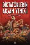 Diktatörlerin Akşam Yemeği