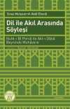 Dil ile Akıl Arasında Söyleşi