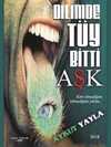 Dilimde Tüy Bitti Aşk