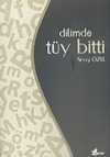 Dilimde Tüy Bitti