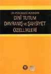 Din Psikolojisi Açısından Dini Tutum Davranış ve Şahsiyet Özellikleri