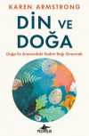 Din ve Doğa & Doğa ile Aramızdaki Kadim Bağı Onarmak
