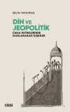 Din ve Jeopolitik & Cuma Hutbelerinde Uluslararası İlişkiler