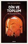 Din ve Toplum & Din Sosyolojisine Giriş