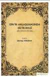 Din'in Anlaşılmasında Dil'in Rolü (Bildiriler Kitabı)