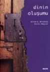 Dinin Oluşumu