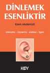 Dinlemek Esenliktir