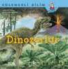 Dinozorlar / Eğlenceli Bilim