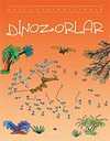 Dinozorlar / Nokta Birleştirmece