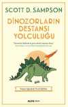 Dinozorların Destansı Yolculuğu & Yaşam Ağındaki Fosil İplikler