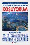 Dış Ekonomik İlişkiler Diplomasi Parkurunda Koşuyorum