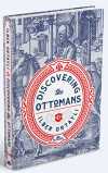 Discovering The Ottomans (Ciltli)