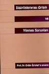 Disiplinlerarası Ortam ve Yöntem Sorunları