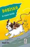 Dobişko & Bir Köpeğin Günlüğü