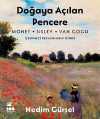 Doğaya Açılan Pencere & İzlenimci Ressamların İzinde