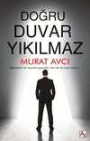 Doğru Duvar Yıkılmaz