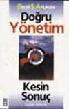 Doğru Yöntem Kesin Sonuç