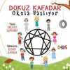 Dokuz Kafadar Okula Başlıyor