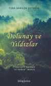 Dolunay ve Yıldızlar (Hayatlara Vurulan “El-Vedûd” Mührü)