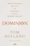 Dominion & Hristiyanlık Batı'yı ve Dünyayı Nasıl Dönüştürdü