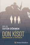 Don Kişot & Anne Babalar ve Toplumlar