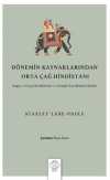 Dönemin Kaynaklarından Orta Çağ Hindistanı