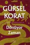 Dönüyor Zaman / Kapadokya Dörtlüsü IV