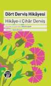 Dört Derviş Hikayesi & Hikaye-i Çihar Derviş