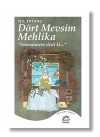 Dört Mevsim Melika ‘‘Anneannem dedi ki...''