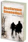 Dostlarımın Emanetleri