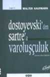 Dostoyevski'den Sartre'a Varoluşçuluk