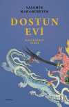 Dostun Evi & Haverzemin Cengi