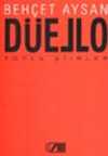 Düello / Toplu Şiirler