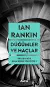 Düğümler ve Haçlar & Bir Dedektif John Rebus Polisiyesi 1