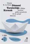 Dümeni Yaratıcılığa Kırmak