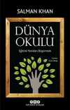 Dünya Okulu & Eğitimi Yeniden Düşünmek