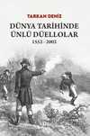 Dünya Tarihinde Ünlü Düellolar 1552-2002